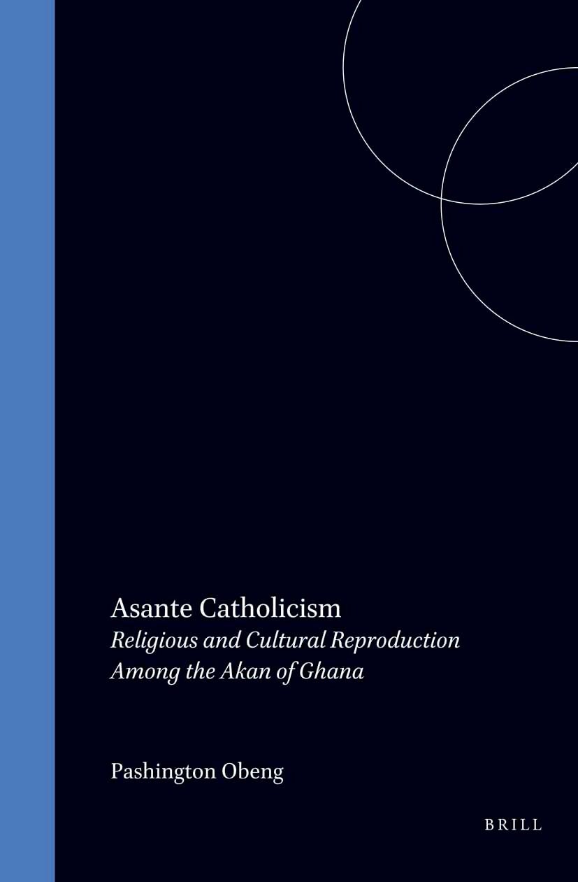 Book cover image for Asante Catholicism ISBN: 9789004106314